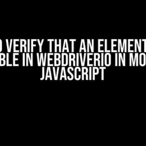 How to Verify that an Element is Not Visible in WebDriverIO in Mocha JavaScript